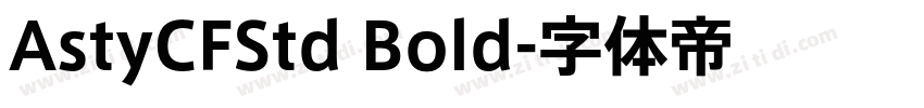 AstyCFStd Bold字体转换